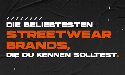 die-beliebtesten-streetwear-brands.jpg